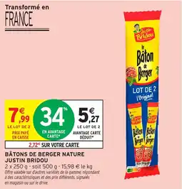 Intermarché Bâtons de berger nature justin bridou offre
