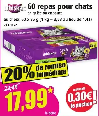 Norma Whiskas 60 repas pour chats offre