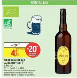 Intermarché BIÈRE BLONDE BIO LA BARBOTINE offre