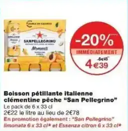 Monoprix Boisson pétillante italienne clémentine pêche san pellegrino offre