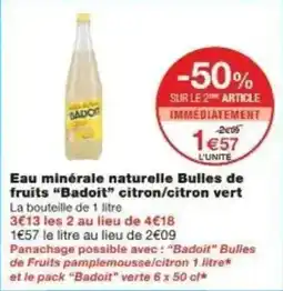 Monoprix Eau minérale naturelle bulles de fruits badoit citron citron vert offre