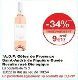 Monoprix A.o.p. côtes de provence saint-andré de figuière cuvée rosalie rosé biologique offre