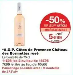 Monoprix A.o.p. côtes de provence château des bormettes rosé offre