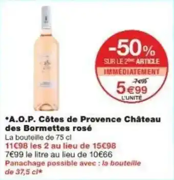 Monoprix A.o.p. côtes de provence château des bormettes rosé offre