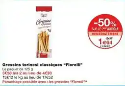 Monoprix Gressins torinesi classiques florelli offre