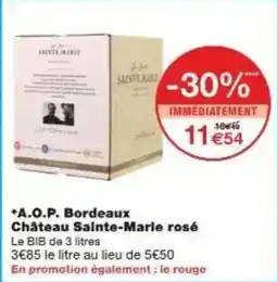 Monoprix A.o.p. bordeaux château sainte-marie rosé offre