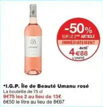 Monoprix I.g.p. île de beauté umanu rosé offre