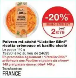Monoprix Poivron mi-séché l'atelier blini ricotta crémeuse et basilic ciselé offre