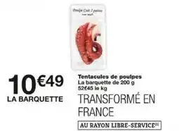 Monoprix Tentacules de poulpes offre