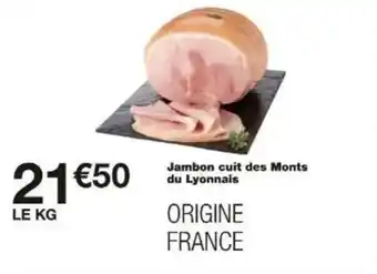 Monoprix Jambon cuit des monts du lyonnais offre