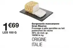 Monoprix Gorgonzola mascarpone gran riserva offre
