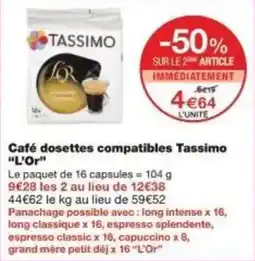 Monoprix Café dosettes compatibles tassimo l'or offre