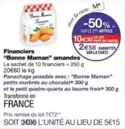 Monoprix Financiers bonne maman amandes offre