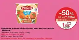 Monoprix Compotes pomme pêche abricot sans sucres ajoutés materne offre