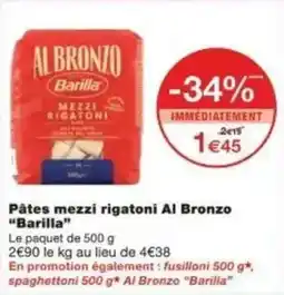 Monoprix Pâtes mezzi rigatoni al bronzo barilla offre