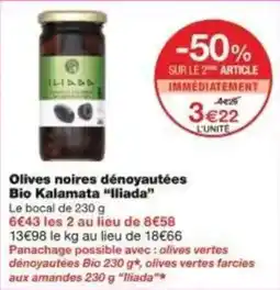 Monoprix Olives noires dénoyautées bio kalamata iliada offre
