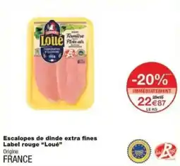Monoprix Escalopes de dinde extra fines label rouge loué offre