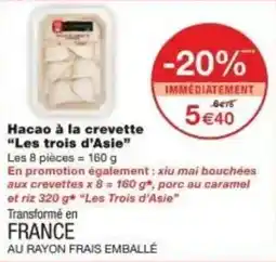Monoprix Hacao à la crevette les trois d'asie offre