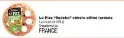 Monoprix La pizz sodebo chèvre affiné lardons offre