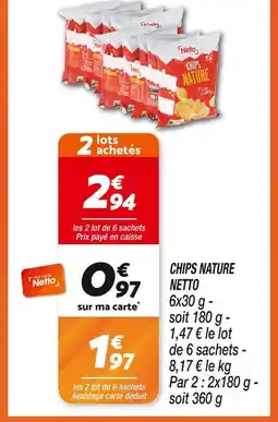 Netto Netto Chips nature offre