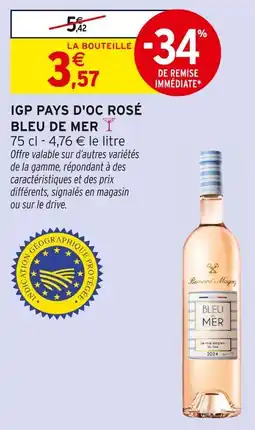 Intermarché BLEU DE MER Igp pays d'oc rosé offre