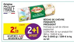 Intermarché Président Bûche de chèvre fondante offre