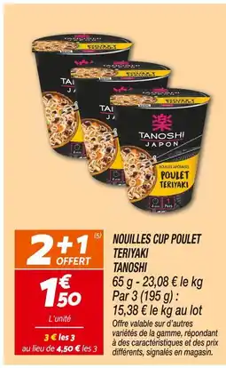 Netto Tanoshi Nouilles Cup Poulet Teriyaki offre