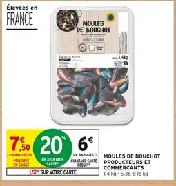 Intermarché PRODUCTEURS ET COMMERCANTS MOULES DE BOUCHOT offre