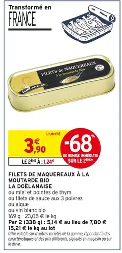 Intermarché LA DOËLANAISE Filets de maquereaux à la moutarde bio offre