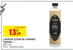 Intermarché Triskel Liqueur fleur de caramel offre
