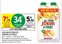 Intermarché JOKER Jus multifruits joker le fruit offre