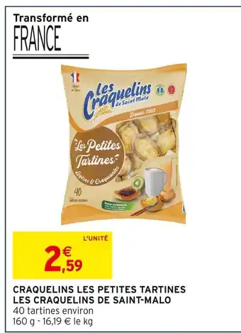 Intermarché Les Craquelins de Saint-Malo Craquelins les petites tartines offre