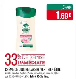 Match L'ARBRE VERT Crème de douche bien-être offre