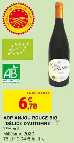 Intermarché DÉLICE D'AUTOMNE AOP anjou rouge bio offre