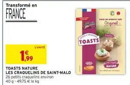 Intermarché LES CRAQUELINS DE SAINT-MALO Toasts nature offre