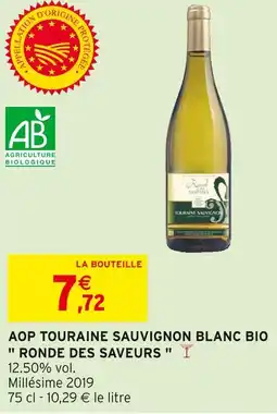 Intermarché Ronde des Saveurs AOP TOURAINE SAUVIGNON BLANC BIO offre