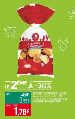 Match CARREFOUR CLASSIC Briochettes offre