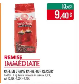 Match CARREFOUR CLASSIC’ Café en grains offre