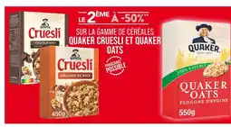 Match Quaker Le 2ème à -50% sur la gamme de céréales Quaker cruesli et Quaker oats offre