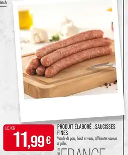 Match Produit élaboré : saucisses fines offre