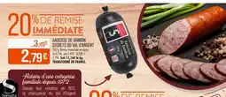 Match SECRETS DU VAL D’ARGENT Saucisse de jambon offre