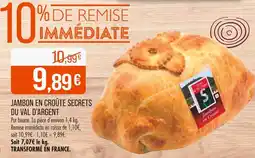 Match Secrets du Val d'Argent Jambon en croûte offre