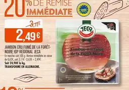 Match JECA Jambon cru fumé de la forêt-noire igp régional offre