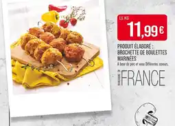 Match France produit élaboré : brochette de boulettes marinées offre