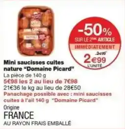 Monoprix Mini saucisses cuites nature domaine picard offre