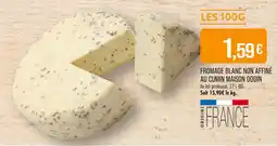 Match DODIN Fromage blanc non affiné au cumin offre