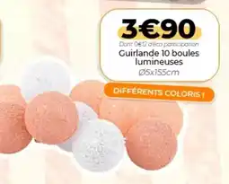 L'incroyable Guirlande 10 boules lumineuses offre