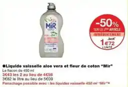 Monoprix Liquide vaisselle aloe vera et fleur de coton mir offre