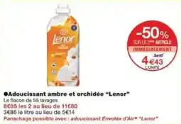Monoprix Adoucissant ambre et orchidée lenor offre