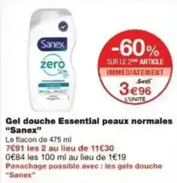Monoprix Gel douche essential peaux normales sanex offre